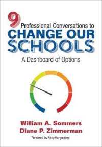Nine Professional Conversations to Change Our Schools : A Dashboard of Options