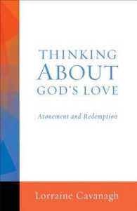 Thinking about God's Love : Atonement and Redemption (Thinking about)