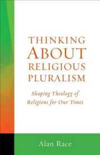 Thinking about Religious Pluralism : Shaping Theology of Religions for Our Times (Thinking about)