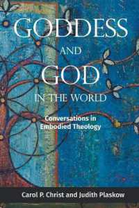 Goddess and God in the World : Conversations in Embodied Theology