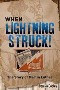 When Lightning Struck! : The Story of Martin Luther