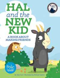 Hal and the New Kid : A Book about Making Friends (Frolic First Faith)