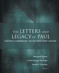 The Letters and Legacy of Paul : Fortress Commentary on the Bible Study Edition (Fortress Commentary on the Bible)
