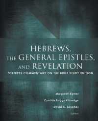 Hebrews, the General Epistles, and Revelation : Fortress Commentary on the Bible Study Edition (Fortress Commentary on the Bible)