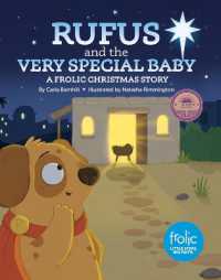 Rufus and the Very Special Baby : A Frolic Christmas Story (Frolic First Faith)