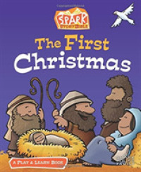 The First Christmas : A Play & Learn Book (Spark Story Bible) （CSM）