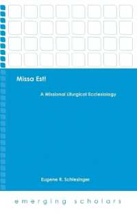 Missa Est! : A Missional Liturgical Ecclesiology (Emerging Scholars)