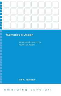 Memories of Asaph : Mnemohistory and the Psalms of Asaph (Emerging Scholars)