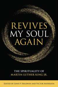 Revives My Soul Again : The Spirituality of Martin Luther King Jr. (Word & World)