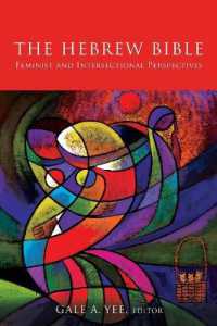The Hebrew Bible : Feminist and Intersectional Perspectives