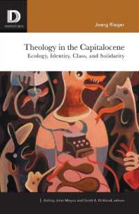 Theology in the Capitalocene : Ecology, Identity, Class, and Solidarity (Dispatches)