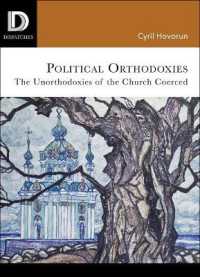 Political Orthodoxies : The Unorthodoxies of the Church Coerced (Dispatches)