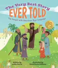 Very Best Story Ever Told : The Gospel with American Sign Language -- Hardback
