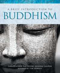 A Brief Introduction to Buddhism (Brief Introductions to World Religions)