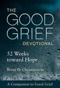 The Good Grief Devotional : 52 Weeks toward Hope