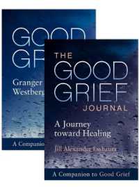 Good Grief : The Guide and Journal