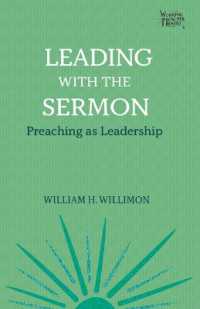 Leading with the Sermon : Preaching as Leadership (Working Preacher)