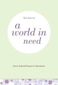A World in Need : Down-to-Earth Prayers of Intercession (Down-to-earth Prayers)