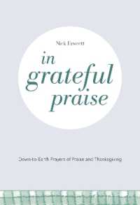 In Grateful Praise : Down-to-Earth Prayers of Praise and Thanksgiving (Down-to-earth Prayers)
