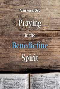 Praying in the Benedictine Spirit (Praying with the Saints)