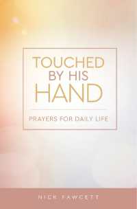 Touched by His Hand : Prayers for Dailiy Life (Prayers and Reflections for Daily Life)