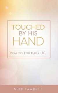 Touched by His Hand : Prayers for Dailiy Life (Prayers and Reflections for Daily Life)