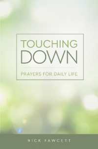 Touching Down : Prayers for Daily Life (Prayers and Reflections for Daily Life)