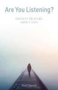 Are You Listening? : Honest Prayers about Life