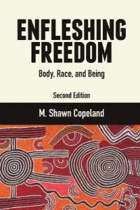 Enfleshing Freedom : Body, Race, and Being, Second Edition （2ND）