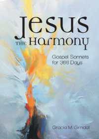 Jesus the Harmony : Gospel Sonnets for 366 Days