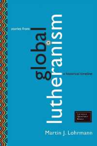 Stories from Global Lutheranism : A Historical Timeline (Lutheran Quarterly Books)