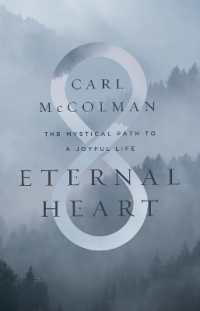 Eternal Heart : The Mystical Path to a Joyful Life