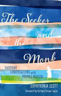 The Seeker and the Monk : Everyday Conversations with Thomas Merton