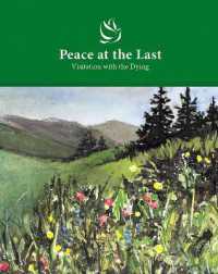 Peace at the Last : Visitation with the Dying (Evangelical Lutheran Worship)