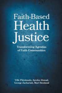 Faith-Based Health Justice : Transforming Agendas of Faith Communities