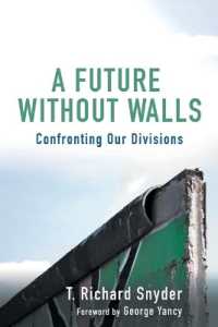 A Future without Walls : Confronting Our Divisions