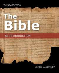 The Bible : An Introduction, Third Edition （3RD）
