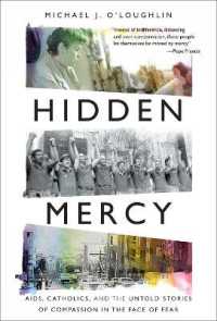 Hidden Mercy : AIDS, Catholics, and the Untold Stories of Compassion in the Face of Fear