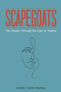 Scapegoats : The Gospel through the Eyes of Victims