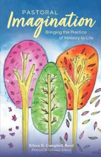 Pastoral Imagination : Bringing the Practice of Ministry to Life