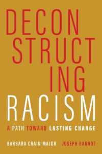 Deconstructing Racism : A Path toward Lasting Change