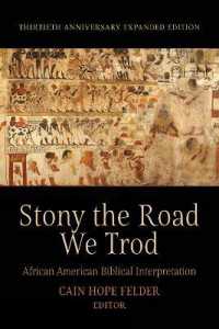 Stony the Road We Trod : African American Biblical Interpretation. Thirtieth Anniversary Expanded Edition