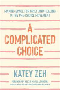 A Complicated Choice : Making Space for Grief and Healing in the Pro-Choice Movement