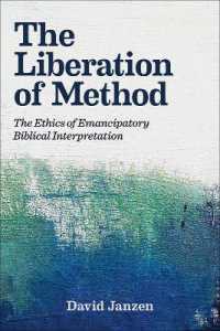 The Liberation of Method : The Ethics of Emancipatory Biblical Interpretation