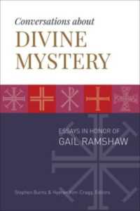 Conversations about Divine Mystery : Essays in Honor of Gail Ramshaw