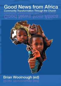 Good News from Africa : Community Transformation through the Church (Regnum Practitioner Series)