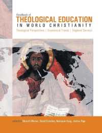 Handbook of Theological Education in World Christianity : Theological Perspectives, Ecumenical Trends, Regional Surveys (Handbook)