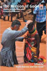 The Mission of God : Studies in Orthodox and Evangelical Mission (Regnum Studies in Mission)