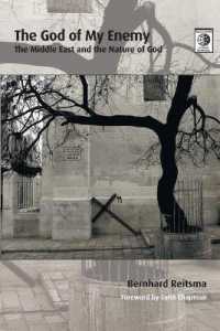 The God of My Enemy : The Middle East and the Nature of God (Regnum Studies in Global Christianity)