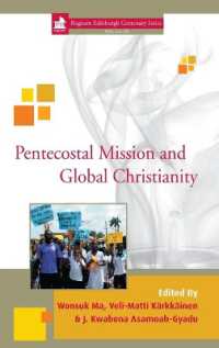Pentecostal Mission and Global Christianity (Regnum Edinburgh Centenary Series)